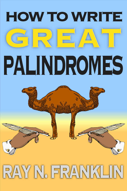 How To Write Great Palindromes