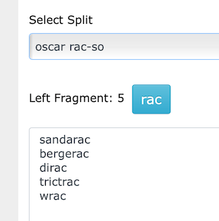 Oscar split rac-so and words ending in rac that match the left fragment