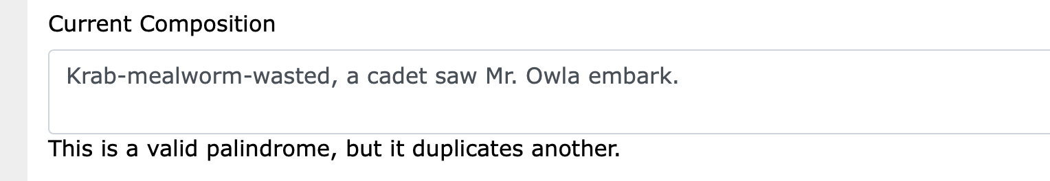 Finished palindrome: Krab-mealworm-wasted, a cadet saw Mr. Owla embark.